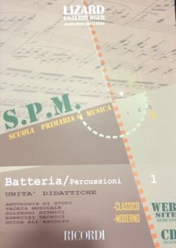 Spm lizard per batteria/percussioni unita' didattiche vol 1