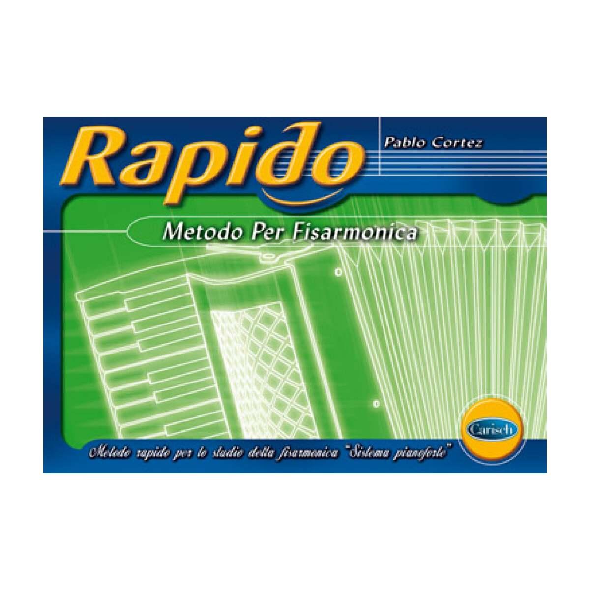 Rapido, Metodo per Fisarmonica