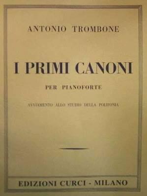 Antonio trombone i primi canoni