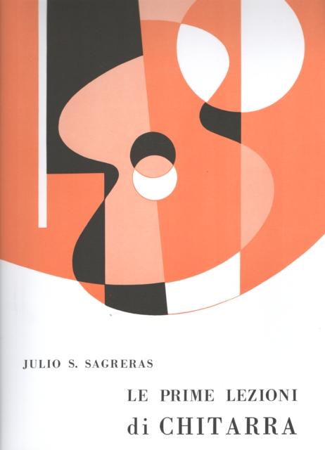 Berben Julio  S. Sagreras , le prime lezioni di chitarra