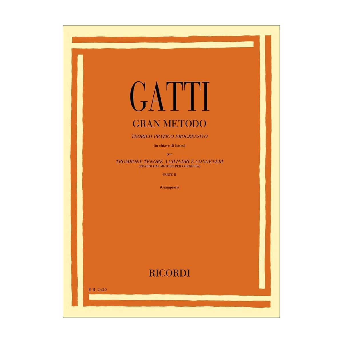 Gatti Gran Metodo Teorico Pratico Progressivo  per trombone Parte II