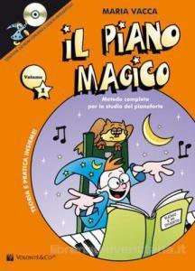 Piano magico vol.1 + cd. vacca, maria